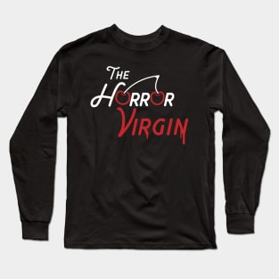 The Horror Virgin Full Text Logo Long Sleeve T-Shirt